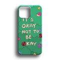 It's Okay Premium Telefon Kılıfı - 341
