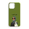 İ Dont Care Cattt Premium Telefon Kılıfı - 645