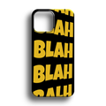 Blah Blah Premium Telefon Kılıfı - 819