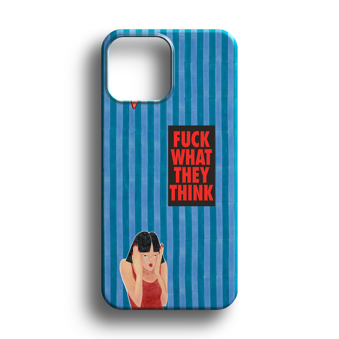 What They Thınk Premium Telefon Kılıfı - 143
