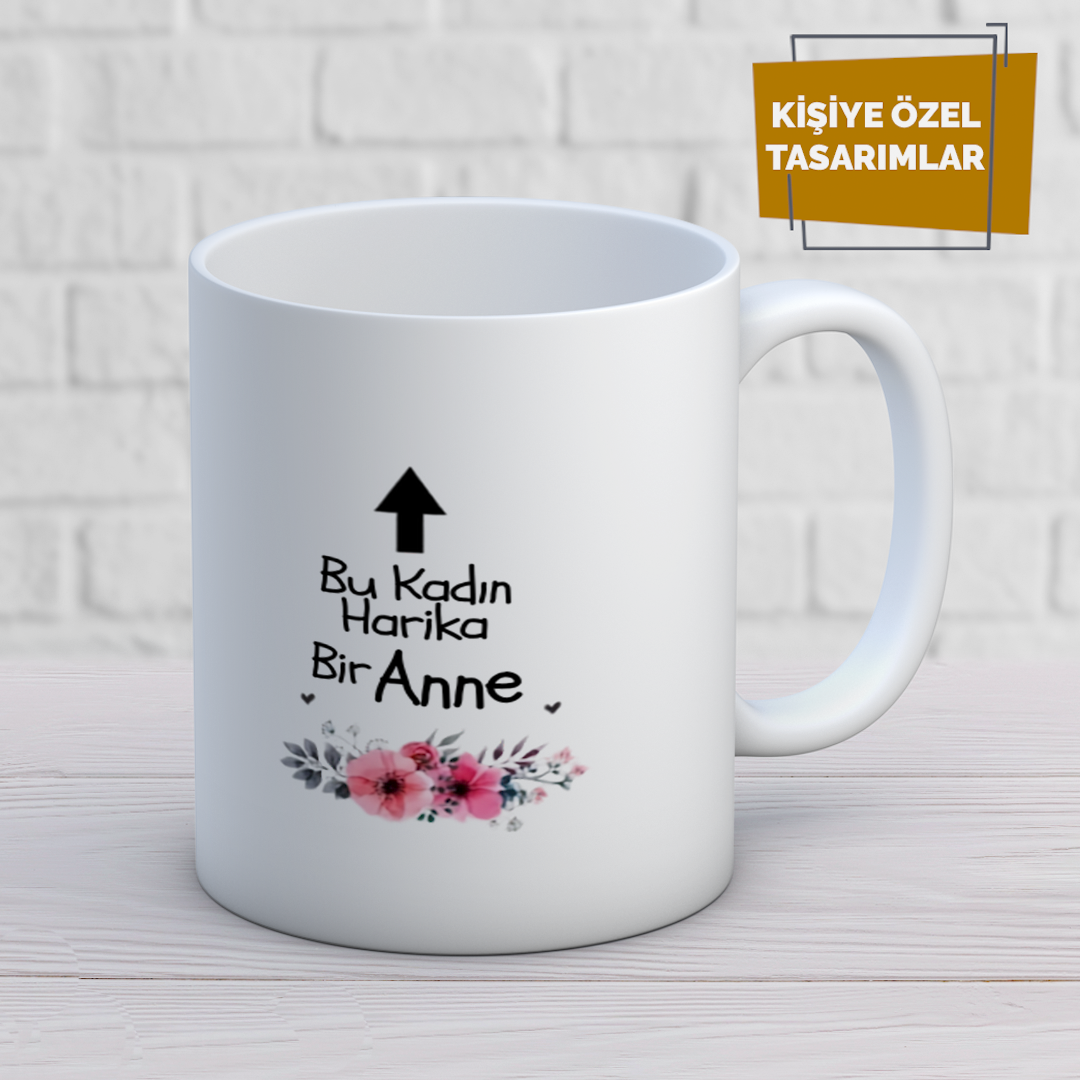 Bu Kadın Harika Anne Özel Kupa Bardak